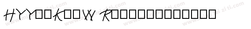 HYYanKaiW Regular字体转换